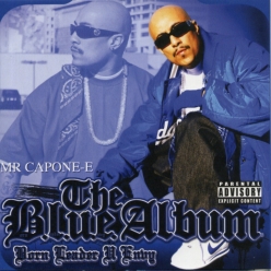 Mr. Capone-E - The Blue Album
